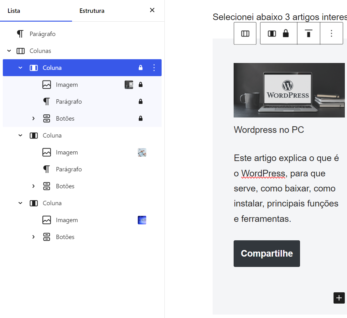 Coluna 1 bloqueada - Utilizando a Visualização de Lista no Editor de Bloco WordPress - Neste artigo, vamos explorar todas as funcionalidades da visualização de lista, incluindo navegação, reordenação de blocos, acesso a configurações adicionais, e uso do bloqueio de blocos.